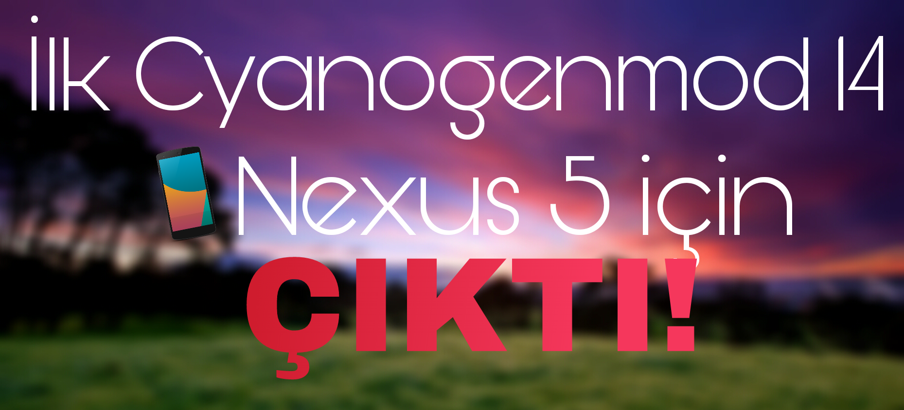 Cyanogenmod 14.0 Nexus 5